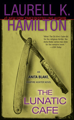 The Lunatic Cafe: An Anita Blake, Vampire Hunte... B0073JR766 Book Cover