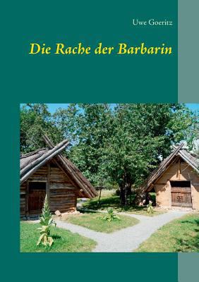 Die Rache der Barbarin [German] 3752841036 Book Cover