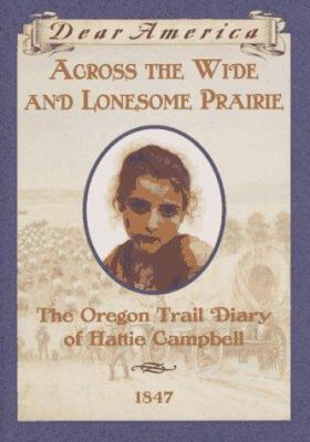 Across the Wide and Lonesome Prairie: The Orego... 0590226517 Book Cover