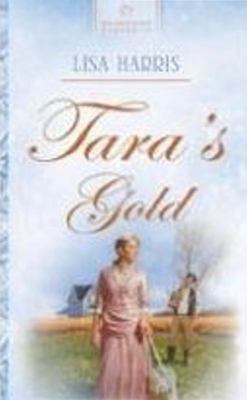 Tara's Gold 1597895377 Book Cover