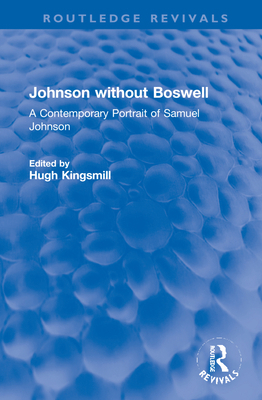 Johnson Without Boswell: A Contemporary Portrai... 1032225181 Book Cover