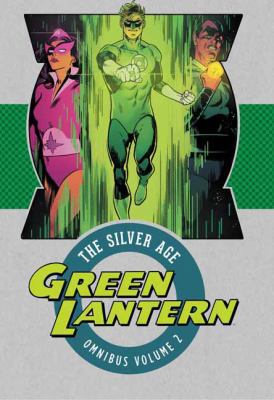 Green Lantern: The Silver Age Omnibus Vol. 2 1401278027 Book Cover