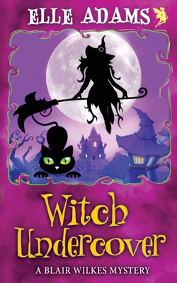 Witch Undercover 1915250234 Book Cover