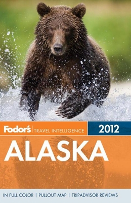 Fodor's Alaska 2012 B015GKLBFQ Book Cover