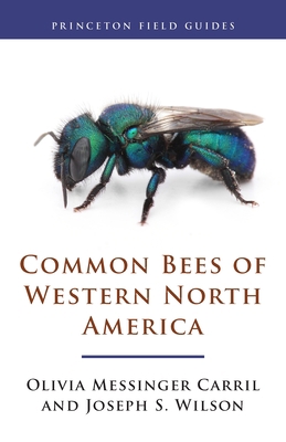 Common Bees of Western North America 0691175500 Book Cover