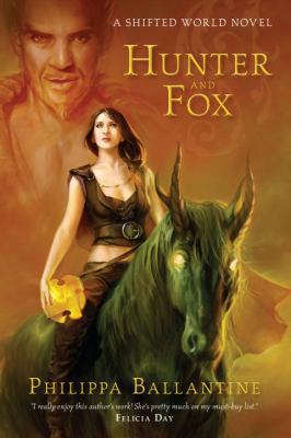 Hunter and Fox (A Shifted World Novel) 1616146230 Book Cover