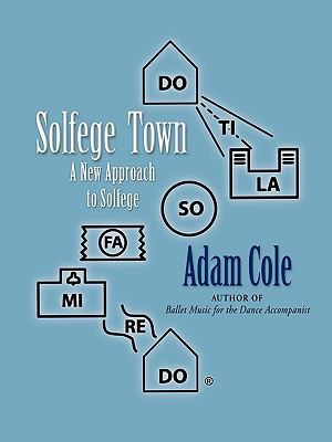Solfege Town 1601459785 Book Cover