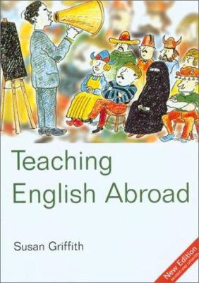 Teaching English Abroad: Talk Your Way Around t... 1854582755 Book Cover