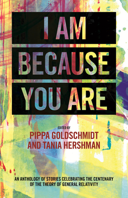 I Am Because You Are: An Anthology of Stories C... 1910449261 Book Cover