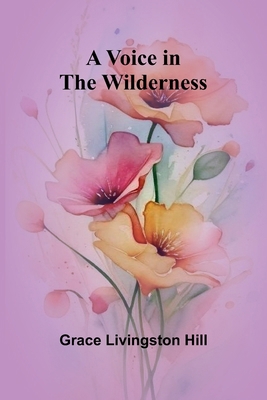 A Voice in the Wilderness 9362998874 Book Cover