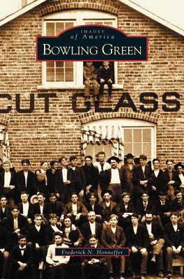 Bowling Green 1531617956 Book Cover