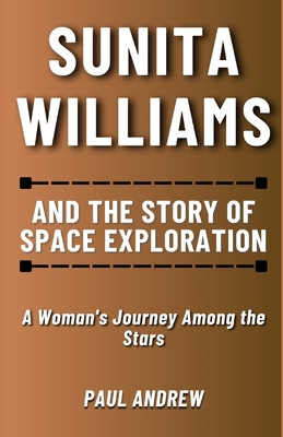 Sunita Williams and The Story of Space Explorat...            Book Cover