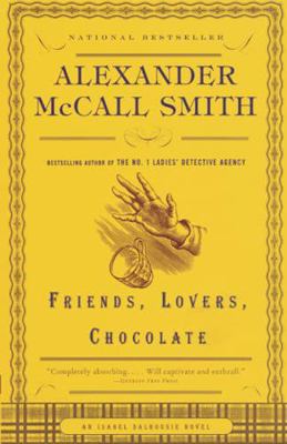 Friends, Lovers, Chocolate B002TXZSIU Book Cover