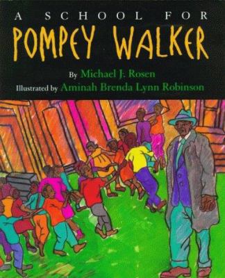 A School for Pompey Walker 015200114X Book Cover