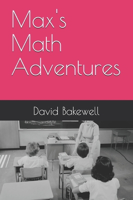 Max's Math Adventures B0DJDNPN8Y Book Cover