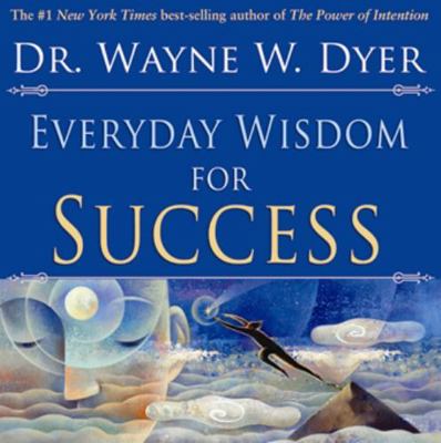 Everyday Wisdom for Success 1401905528 Book Cover