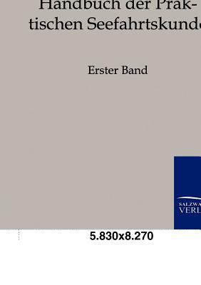 Handbuch der Praktischen Seefahrtskunde [German] 3861957140 Book Cover