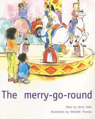 The Merry-Go-Round (Rigby PM Benchmark Collecti... 0763572829 Book Cover