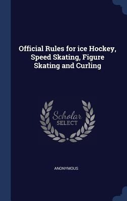 Official Rules for ice Hockey, Speed Skating, F... 1296945340 Book Cover