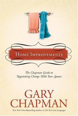 Home Improvements: The Chapman Guide to Negotia... 1414300158 Book Cover