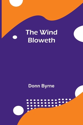 The Wind Bloweth 9368391149 Book Cover
