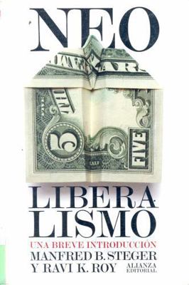 Neoliberalismo: Una breve introducción [Spanish] 8420652830 Book Cover