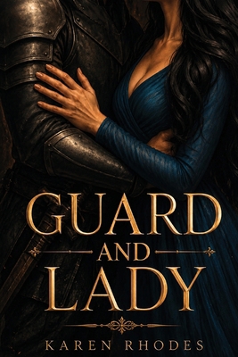 Guard and Lady B0GFRWB8XB Book Cover