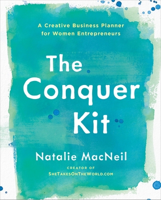 The Conquer Kit : A Creative Business Planner f... B0771J1PGD Book Cover