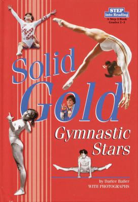 Solid Gold: Gymnastic Stars 0375906940 Book Cover