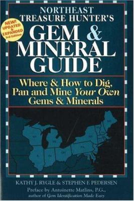 Northeast Treasure Hunter's Gem & Mineral Guide... 0943763495 Book Cover