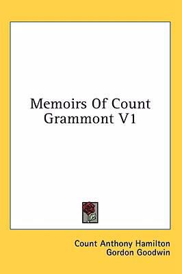 Memoirs of Count Grammont V1 1436672325 Book Cover