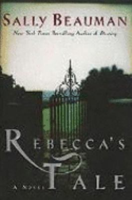 Rebecca's Tale [Large Print] 158724201X Book Cover