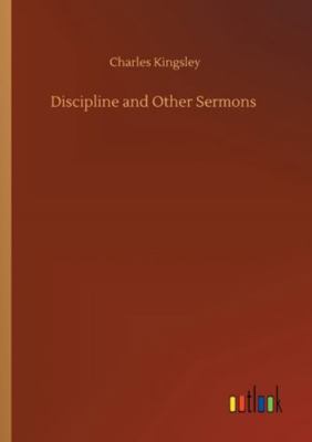 Discipline and Other Sermons 3752302658 Book Cover