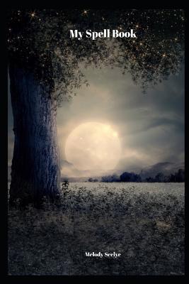 My Spell Book 1071442112 Book Cover