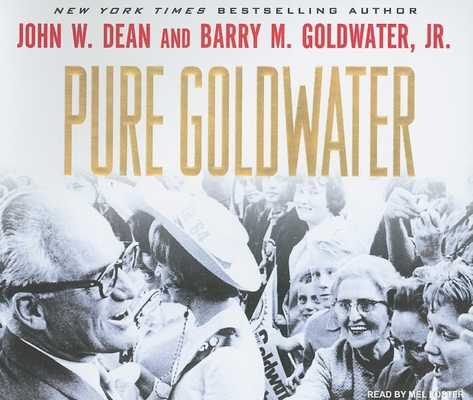 Pure Goldwater 1400107369 Book Cover