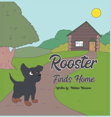 Rooster Finds Home 1951016025 Book Cover