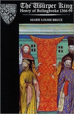 The Usurper King: Henry of Bolingbroke 0948695625 Book Cover