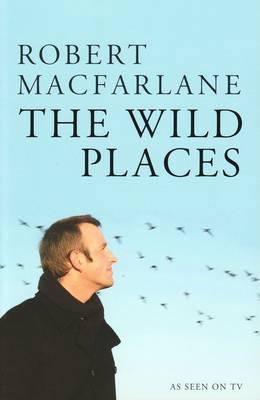 The Wild Places 1847082009 Book Cover