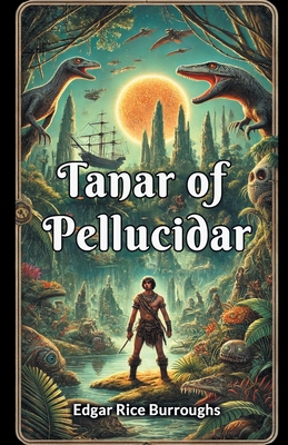 Tanar Of Pellucidar B0CW1M3LTP Book Cover
