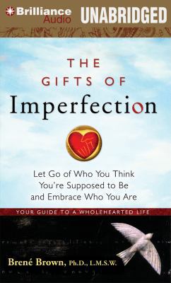 The Gifts of Imperfection: Let Go of Who You Th... 1455883549 Book Cover