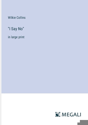 "I Say No": in large print 3387011024 Book Cover