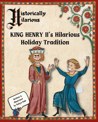 King Henry II's Hilarious Holiday Tradition B0DHH7RY3S Book Cover