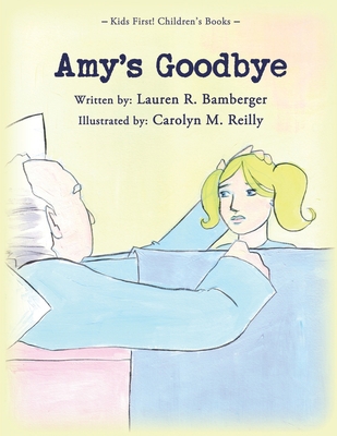 Amy's Goodbye 1413428304 Book Cover