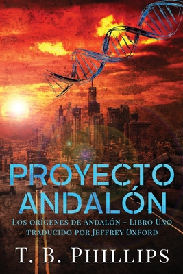 Proyecto Andalón [Spanish] B0BSWQX8M3 Book Cover