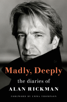 Madly, Deeply: The Diaries of Alan Rickman [Large Print] B0BFXMH8HG Book Cover