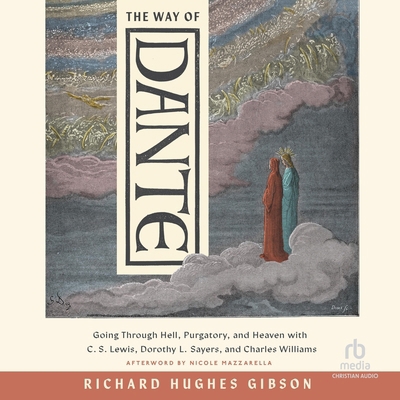 The Way of Dante: Going Through Hell, Purgatory... B0FNP14NX6 Book Cover