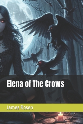 Elena of The Crows B0CWS6HP8C Book Cover