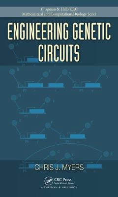 Engineering Genetic Circuits 1420083244 Book Cover
