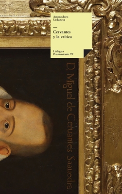 Cervantes y la crítica [Spanish] 841126548X Book Cover