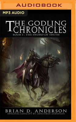 The Godling Chronicles: The Sword of Truth, Book 1 1713639238 Book Cover